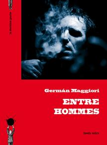 Entre hommes de Germán Maggiori