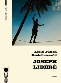Joseph libéré de Alain Julien Rudefoucauld
