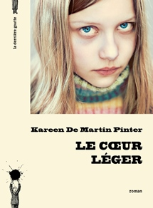 Le coeur léger de Kareen De Martin Pinter