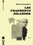 Les fragments Solander de Pierre Cendors