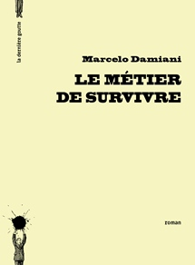 Le métier de survivre