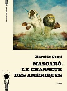 Mascaró, le chasseur des Amériques