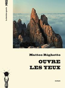 Ouvre les yeux de Matteo Righetto