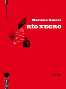 Río Negro de Mariano Quirós