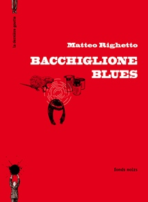 Bacchiglione Blues de Matteo Righetto