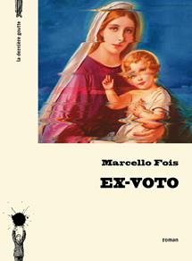 Ex-voto de Marcello Fois