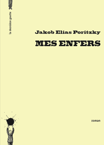 Mes Enfers de Jakob Elias Poritzky